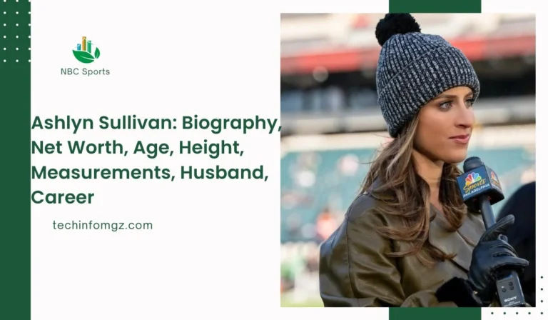 Ashlyn Sullivan Biography, Net Worth, Age, Height, Measurements, Husband, Career