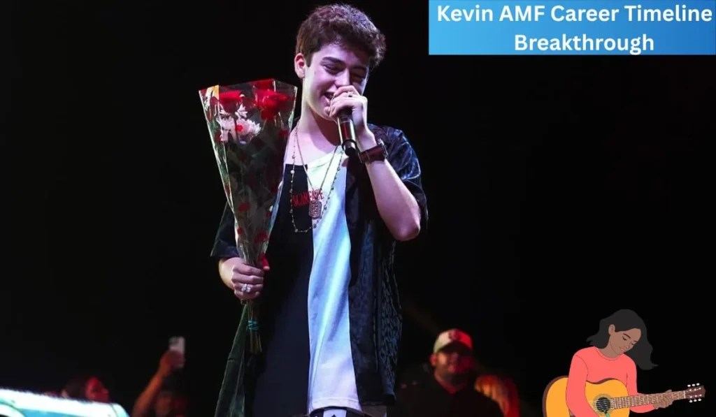 Kevin AMF Career Timeline & Breakthrough