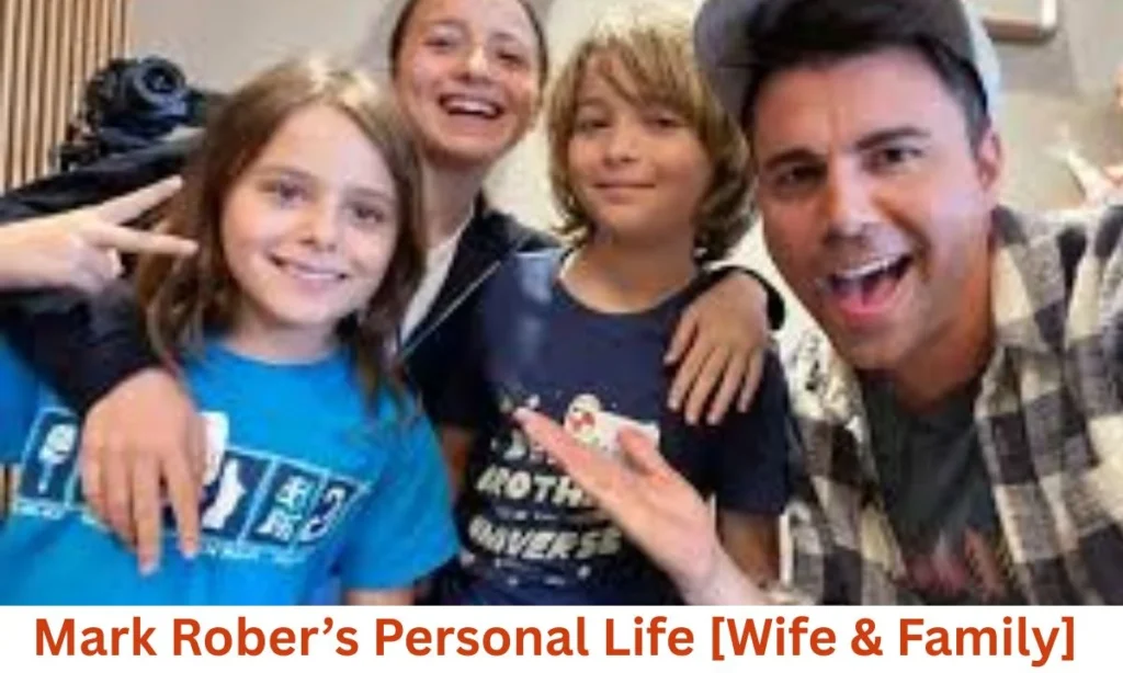 Mark Rober’s Personal Life[ Wife & Family]